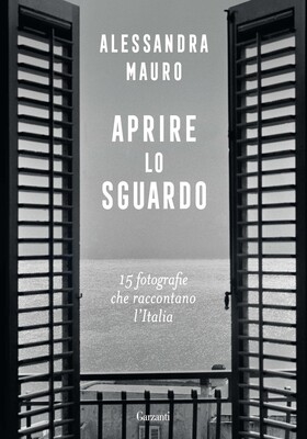 Alessandra Mauro - Aprire lo sguardo (2025)