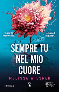 Melissa Wiesner - Sempre tu nel mio cuore (2024)