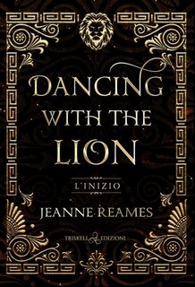Jeanne Reames - Dancing with the Lion. L'inizio (2023)