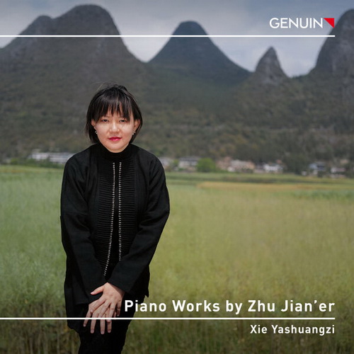 Yashuangzi Xie - Jian'er Zhu: Piano Works (2024) [FLAC]      