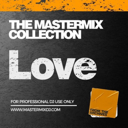 2d38a98f 467b 4f24 9eac b6c698208d77 - VA - Mastermix The Mastermix Collection - Love (2022)