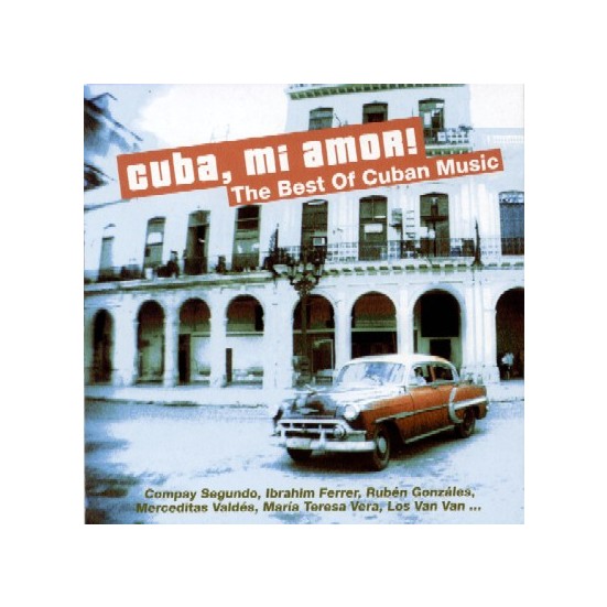 9716644839474 - Cuba Mi Amor: The Best Of Cuban Music