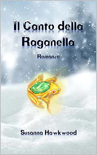 Susanna Hawkwood - Il Canto della Raganella (2021)