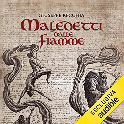 Giuseppe Recchia - Maledetti dalle fiamme (2022) (mp3 - 128 kbps)