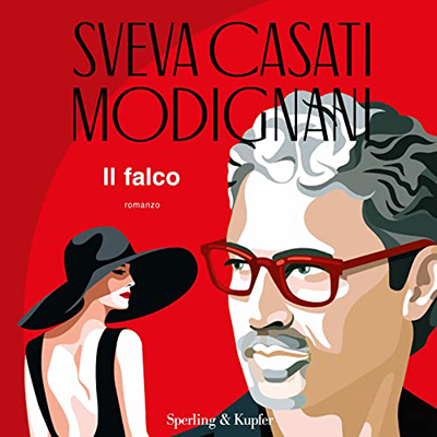 Sveva Casati Modignani - Il falco (2022) (mp3 - 128 kbps)