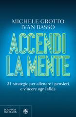 Michele Grotto, Ivan Basso – Accendi la mente (2026)
