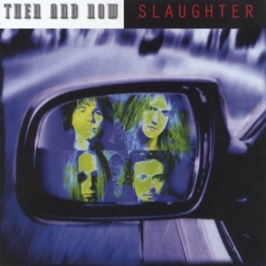 [Image: slaughter-then-and-now-Cover-Art.jpg]