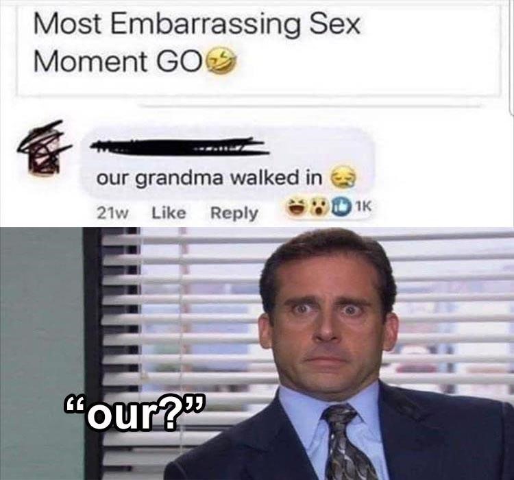 our_granny_walked_in...what.jpg