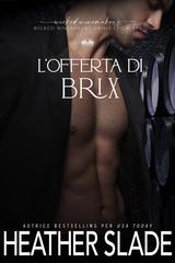 Heather Slade – L’Offerta Di Brix (2026)