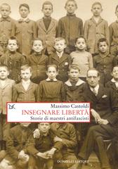 Massimo Castoldi – Insegnare libertà (2018)