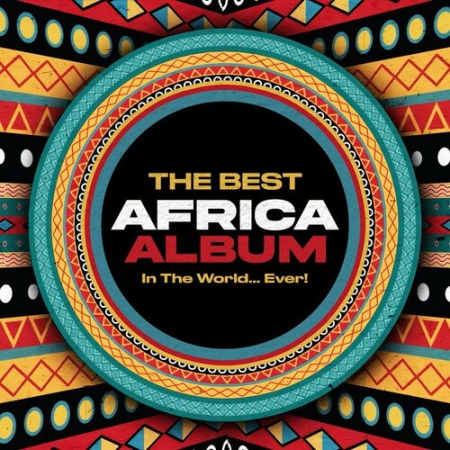 VA - The Best Africa Album In The World...Ever! (2022)