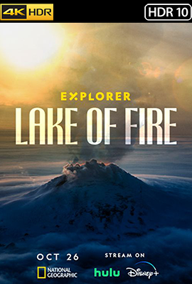 Explorer: Lago di fuoco (2023) .mkv DLMux 2160p HDR10 E-AC3+AC3 ITA ENG SUBS