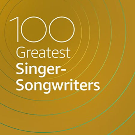 VA - 100 Greatest Singer-Songwriters (2020)