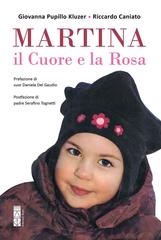 Riccardo Caniato, Giovanna Pupillo – Martina. Il Cuore e la Rosa (2026)