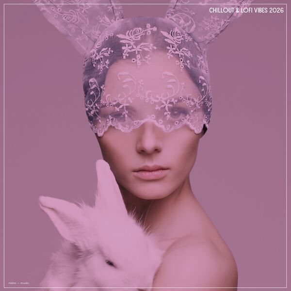 VA-Chillout-Lofi-Vibes-2026-2026.jpg