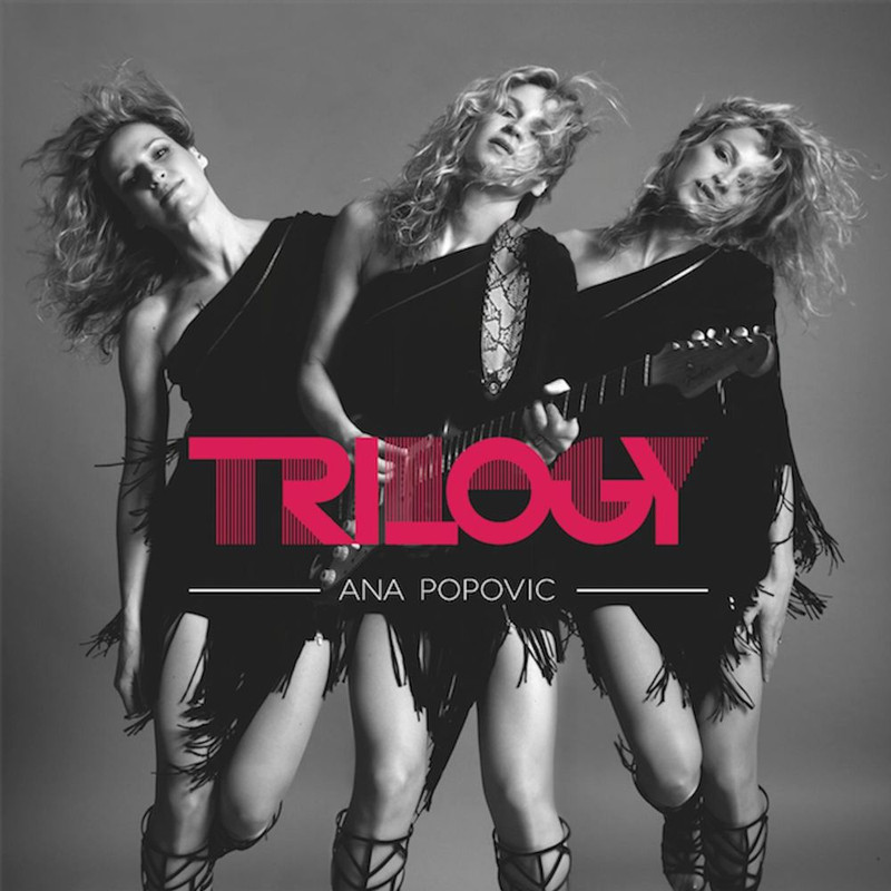 Ana Popovic - Trilogy [Vol.1-3] (2016) .FLAC
