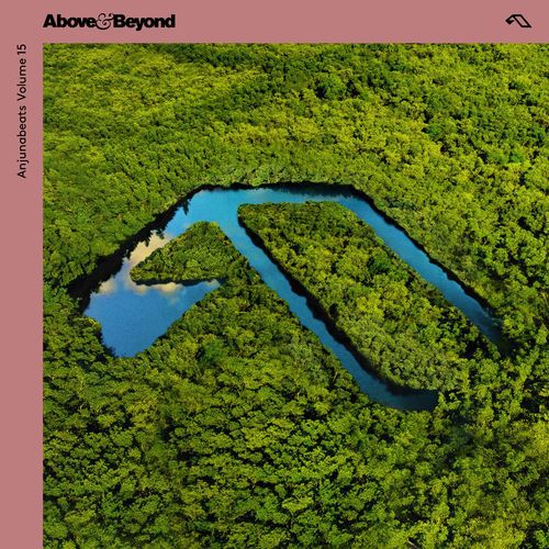 Above & Beyond - Anjunabeats Volume 15 (320kbps) Above & Beyond - Anjunabeats Volume 15 (320kbps)