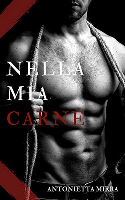 Antonietta Mirra - Nella mia carne (2018)
