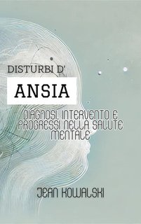 Jean Kowalski - Disturbi d'ansia (2024)