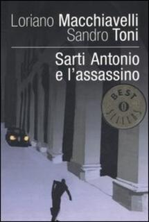 Loriano Macchiavelli, Sandro Toni - Sarti Antonio e l'assassino (2004) .mp3 - 80 kbps