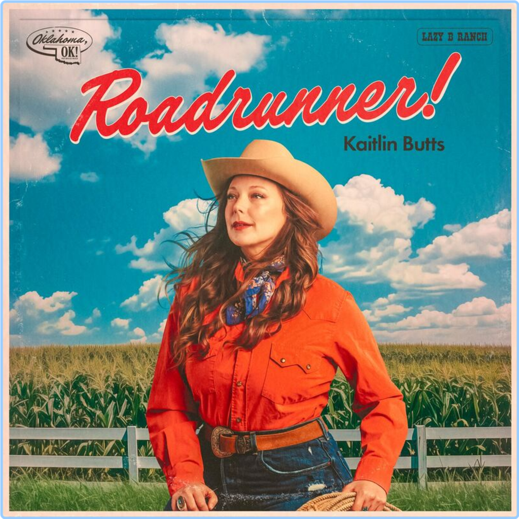 Kaitlin Butts Roadrunner! (2024) [320 Kbps] 9qc9sxvlx48o