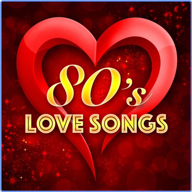80's Love Songs (Compilation, Warner Music Group - X5 Music Group, 2017) FLAC Scarica Gratis