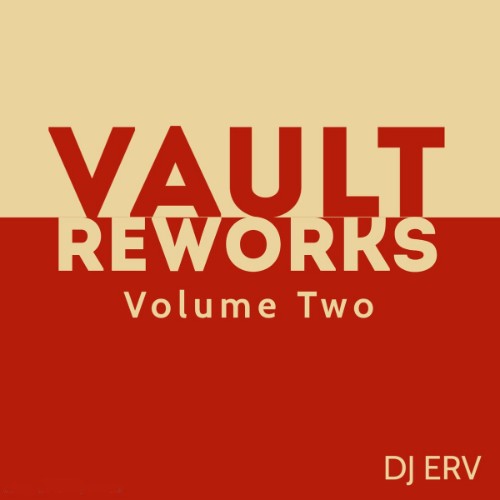 DJ ERV - Vault ReWorks Vol. 2 (2026)