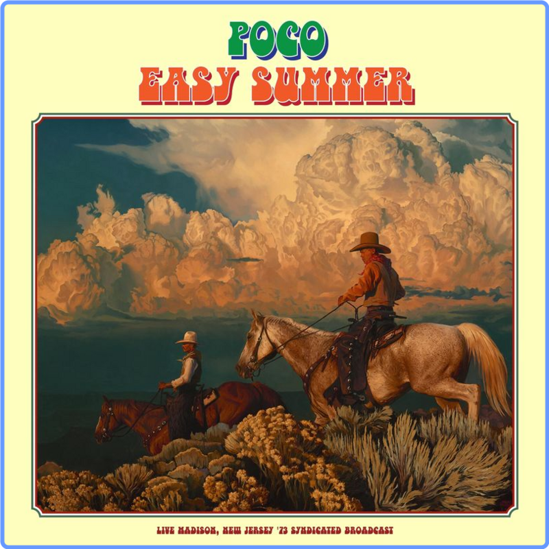 Poco - Easy Summer (Live 1973) (Album, Pipe Dream, 2021) FLAC LossLess