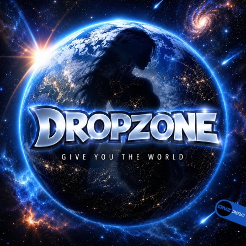 Dropzone-Give-You-The-World-DNZF2611-WEB