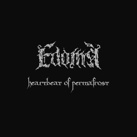 Edoma - Heartbeat Of Permafrost (2025)