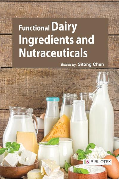 Functional Dairy Ingredients And Nutraceuticals