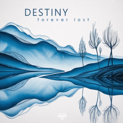 Destiny - Forever Lost (2026) MP3