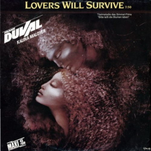 A.Frank Duval & Kalina Maloyer - Lovers Will Survive (vinyl-rip) (1986)