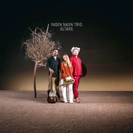 Ingen Navn Trio - ALTARA (2025)