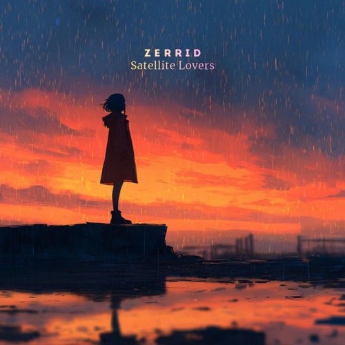 Zerrid - Satellite Lovers (2026) MP3