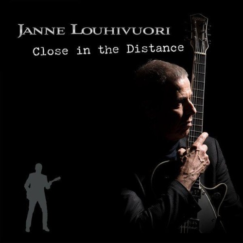 Janne Louhivuori - Close in the Distance (2026)