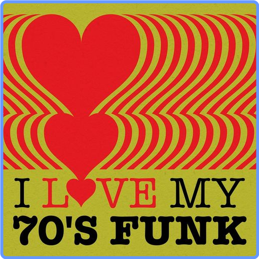 VA - I Love My 70's Funk (2021) mp3 320 Kbps Scarica Gratis