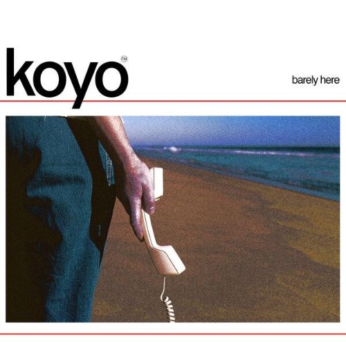 Koyo-Barely-Here-WEB-2026-ENVi-ED.jpg