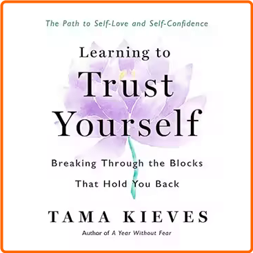Learning To Trust Yourself Breaking Through The Blocks That Hold You Back [Audiobook] – (Joyce Meyer)