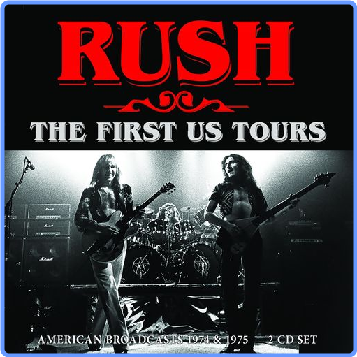 Rush - The First Us Tours (2CD, 2021) mp3 320 Kbps