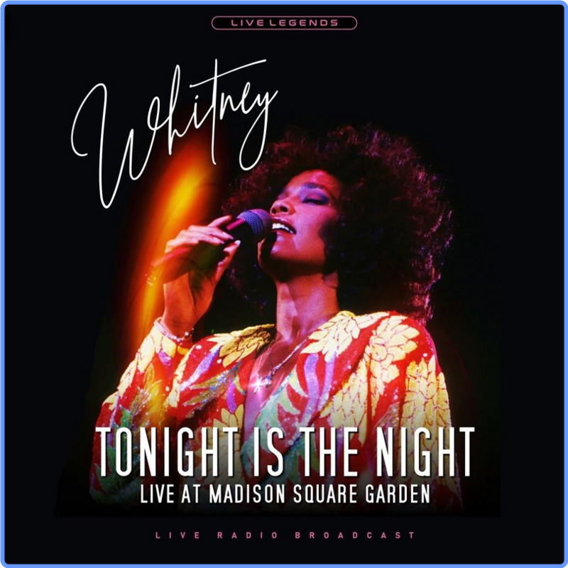 Whitney Houston - Whitney Houston - WNEW FM Radio Broadcast Madison Square Garden April (1991) (Album, SPARKLE, 2021) FLAC LossLess