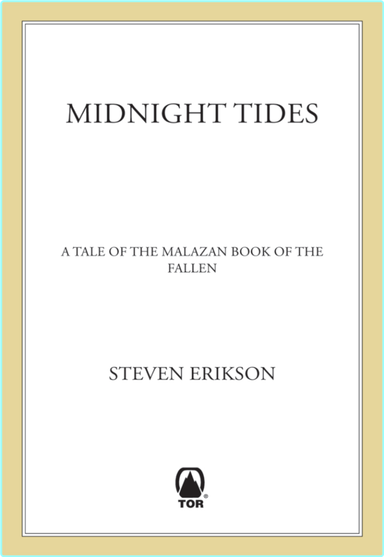 Steven Erikson Midnight Tides Malazan Book Of The Fallen 5.2007 Retail Epub