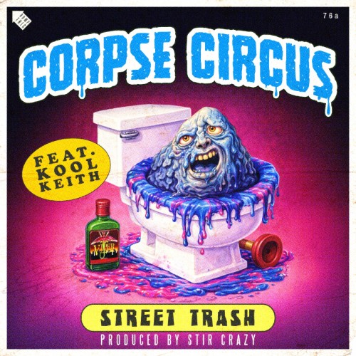 Corpse Circus - Street Trash feat Kool Keith (2026)