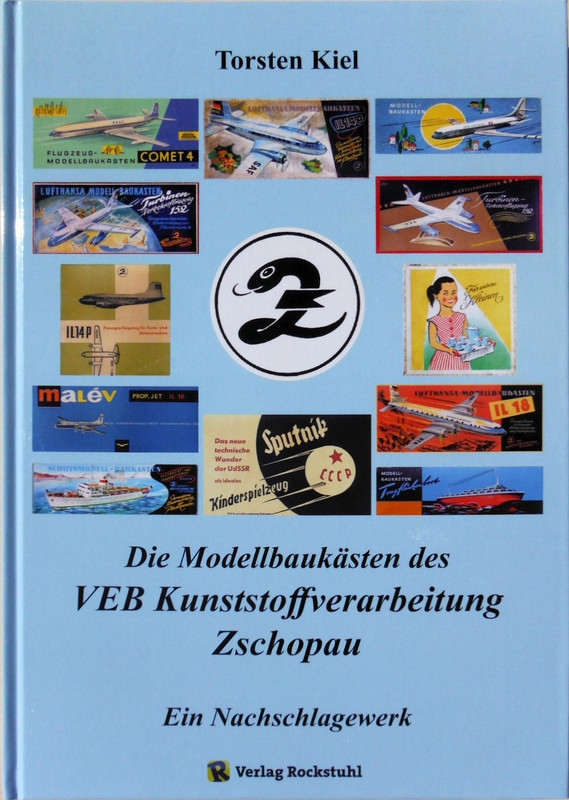 Die Modellbaukästen des VEB Kunststoffverarbeitung Zschopau by Torsten Kiel