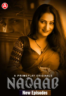  Naqaab (2023) UNRATED 1080p HEVC HDRip PrimePlay S01E04T07 Hot Web Series x265 ESubs [1.4GB] Full Movie Download