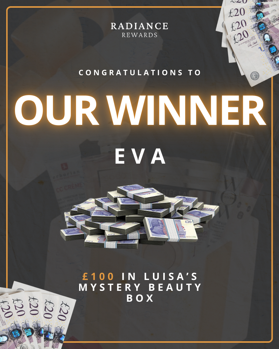 Eva Wins £100 Cash in the Luisa Zissman Mystery Beauty Box Competition with Radiance Rewards 🎉