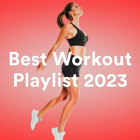 891ea5e4 2bee 4251 a940 7d56e1da7bf2 - VA - Best Workout Playlist 2023 (2023)