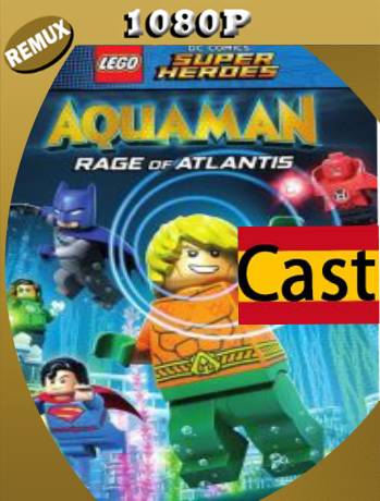 Lego Aquaman – Rage of Atlantis (2018) Remux [1080p] [Castellano] [GoogleDrive] [RangerRojo]