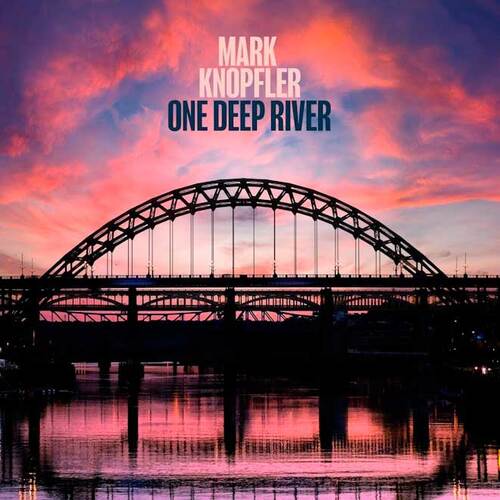 Mark Knopfler - One deep river (2024) Mp3