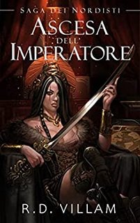 R.D. Villam - Saga dei Nordisti 3. Ascesa dell'Imperatore (2022)